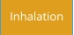 Inhalation